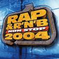 rap & rnb non stop 2004 front
